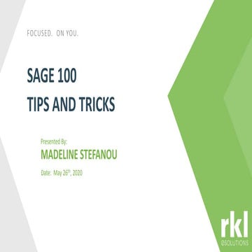 Sage100 Tips and Tricks - Spring 2020