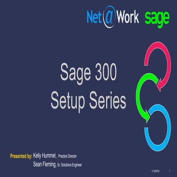 Sage 300: Understanding Your Setup Options for Administrative and Common Serv...