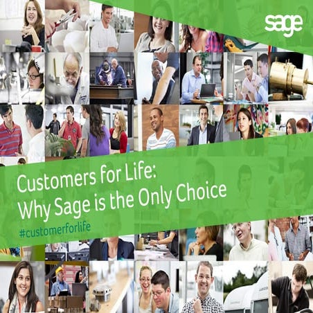 Customers for Life: Why Sage CRM is the only choice