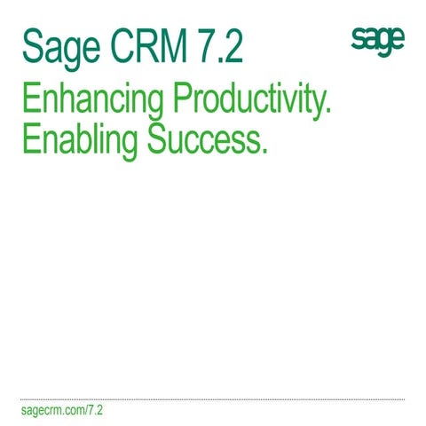 Sage CRM v7.2 What's New Presentation