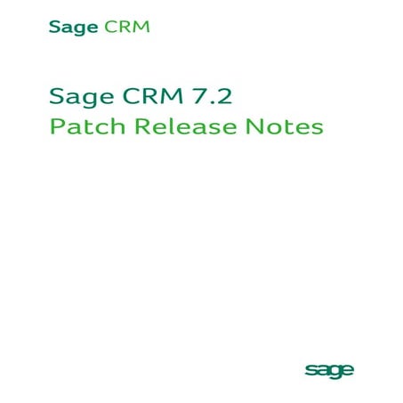 Sage CRM 7.2 Patch Release Notes (Patch E June 2014)