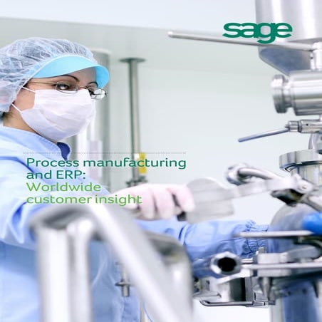 Sage Process Manufacturing - Worldwide Customer Insights | PDF