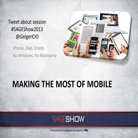 Sage show 2013 making the most of mobile