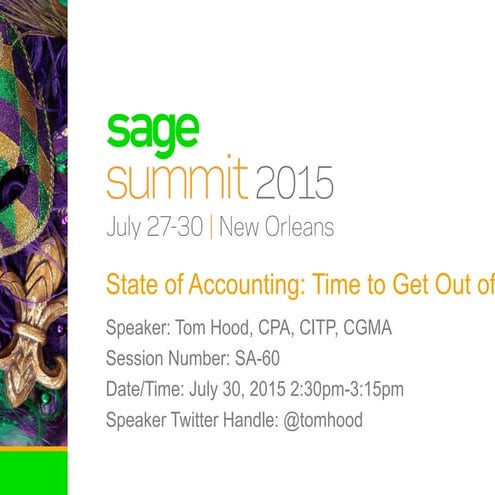 State of Accounting: A Clarion Call for CPAs and Accountants to Get out of th...