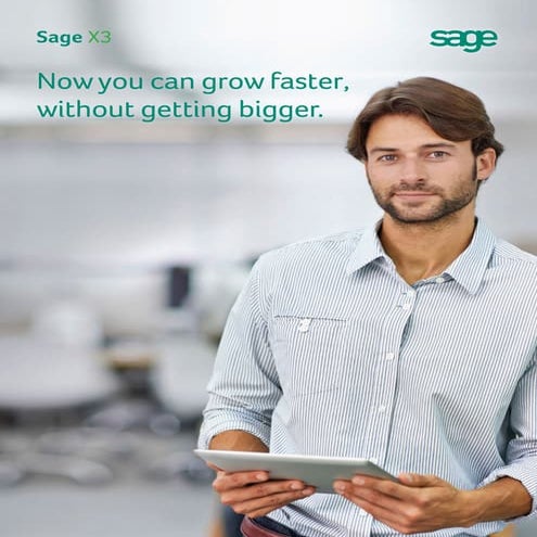 Grow your enterprise faster with Sage X3