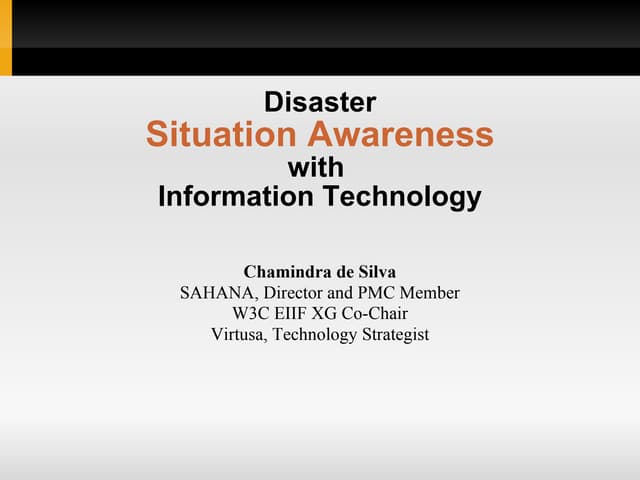 Situation Awareness with IT for Regional Disaster Mangement Workshop