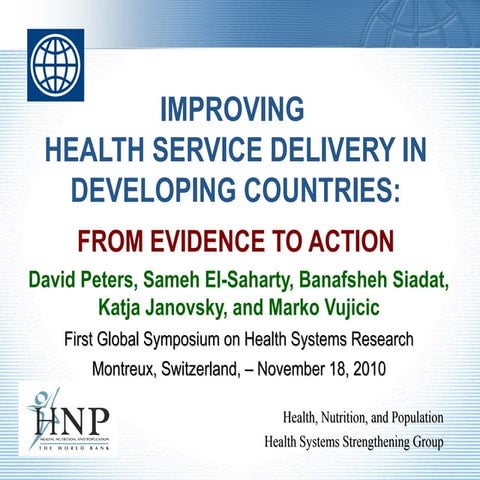 IMPROVING HEALTH SERVICE DELIVERY IN DEVELOPING COUNTRIES: FROM EVIDENCE TO ...
