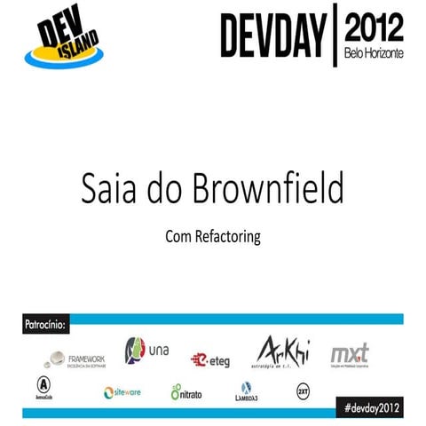 Saia do Brownfield com Refactoring
