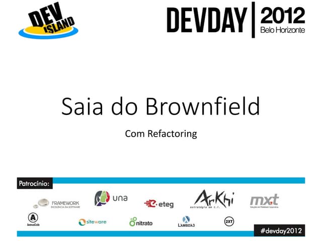 Saia do Brownfield com Refactoring