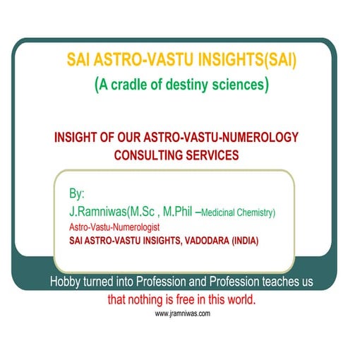 Sai astro vastu insights(sai) - a cradle of destiny sciences
