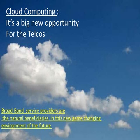 Cloud Computing - game changer for telcos