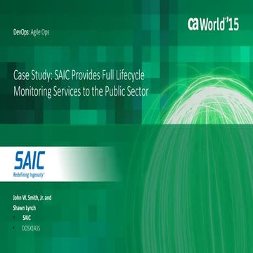 Case Study: SAIC Provides Full Lifecycle Monitoring Services to the Public Se...