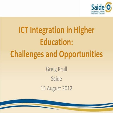 ICT Integration in Higher Education in Africa - Challenges and Opportunities