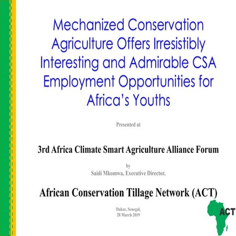 Mechanized Conservation Agriculture Offers Irresistibly Interesting and Admir...