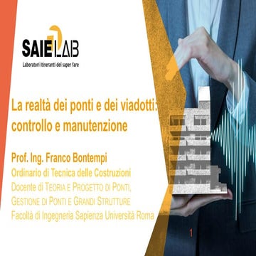 La realtà dei ponti e dei viadotti: controllo e manutenzione