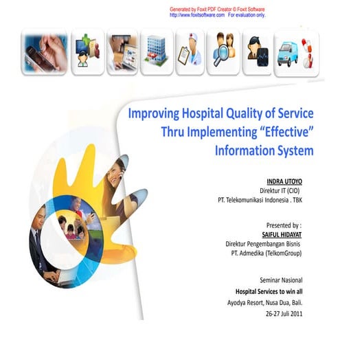 Saiful Hidayat  : Improving Hospital Quality of Service Thru Implementing “E...