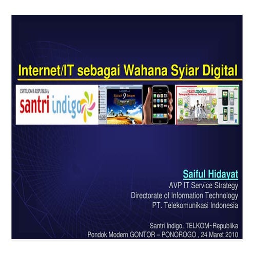 Saiful Hidayat Santri Indigo Pondok Gontor Ponorogo   Internet Dan It Sebagai...
