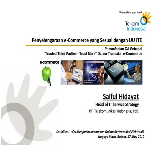 Saiful hidayat penyelengaraan e commerce yang sesuai dengan uu ite dan pemanf...