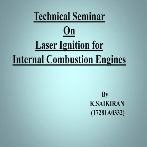 Seminar on laser ignition system | PPTX