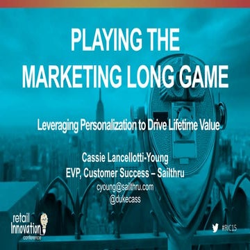 Playing The Marketing Long Game #RIC15