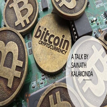 BITCOIN presentation by SAINATH