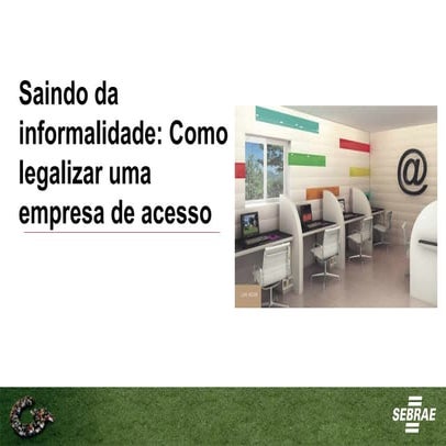 Saindo da Informalidade - Sebrae & ABCID