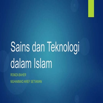 Sains dan teknologi dalam islam