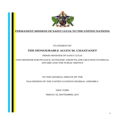 Statement by The Honourable Allen M Chastanet 72nd Session of the UN General ...