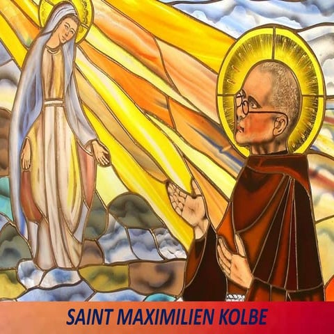 Saint maximilien kolbe (francais) | PPTX