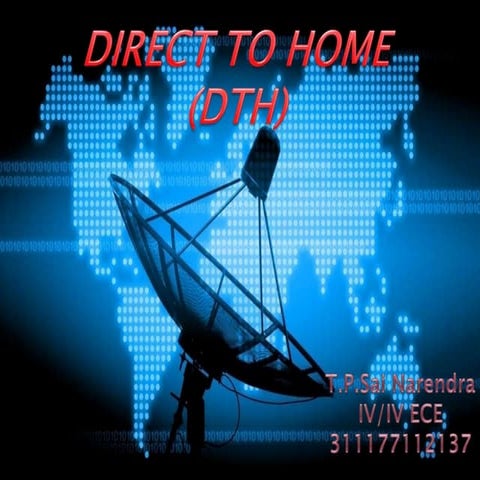 Direct to Home(DTH)