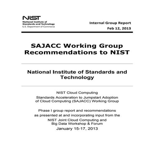 SAJACC Working Group Recommendations to NIST, Feb. 12 2013