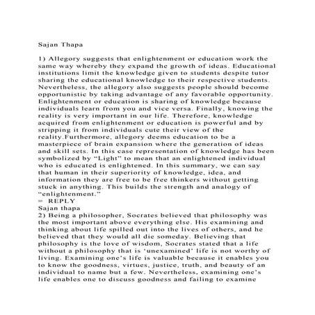 Sajan Thapa1) Allegory suggests that enlightenment or educatio.docx