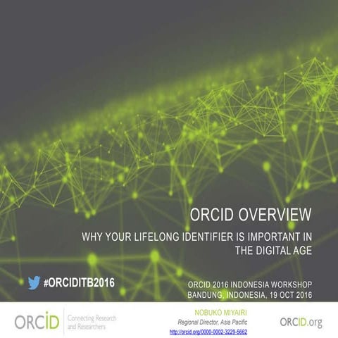 ORCID overview: why your lifelong identifier is important in the digital age ...