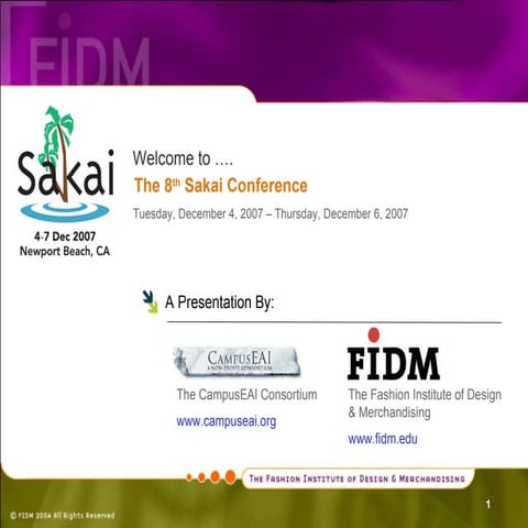 FIDM @ Sakai Conference 2007
