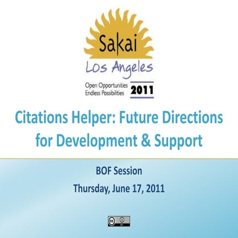 Sakai11 Citations BOF Introductory Slides