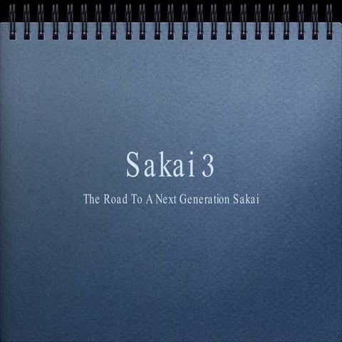 Sakai 3 R&D