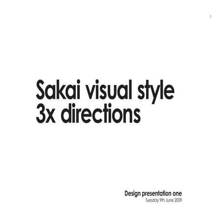 Sakai Visual Style Pres01