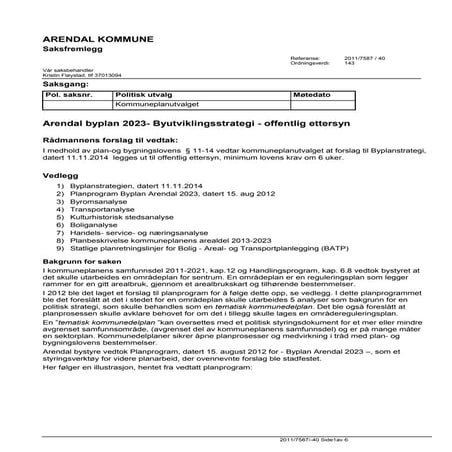 Saksframlegg m vedtak