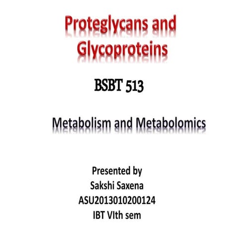 Proteoglycans and glycoproteins