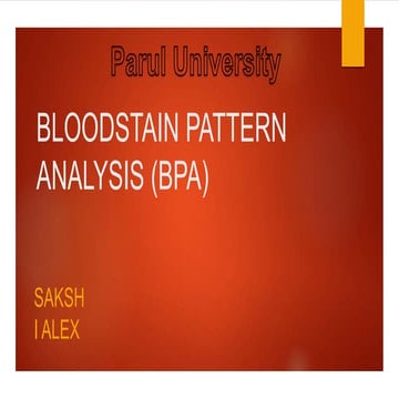 SAKSH_PPT_BLOOD_STAIN_PATTERN_ANALYSIS.pptx