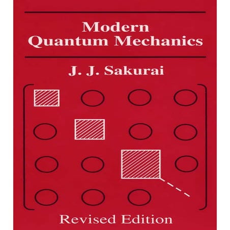Sakurai   modern quantum mechanics