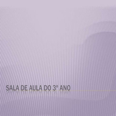 Sala De Aula Do 3º Ano