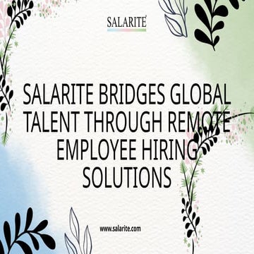Salarite Bridges Global Talent Through Remote Employee Hiring Solutions ...