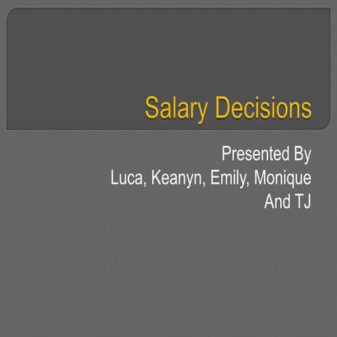 Salary decisions