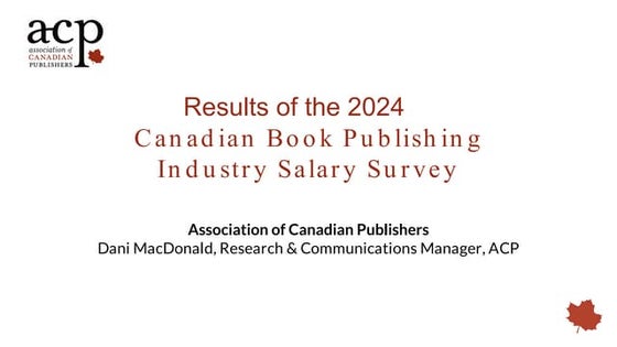 Canadian book publishing: Insights from the latest salary survey - Tech Forum...