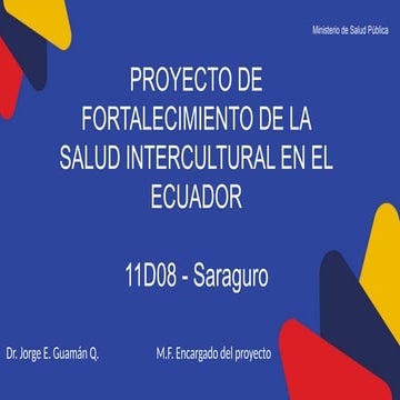 proyecto de fortalecimiento de la salud intercultural en el ecuador.pptx