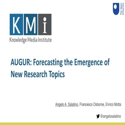 AUGUR: Forecasting the Emergence of New Research Topics