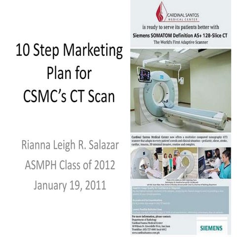 Salazar   10 step marketing plan for csmc ct scan