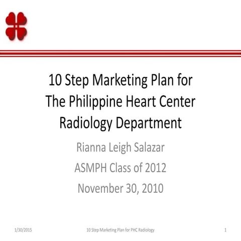 Salazar   10 step marketing plan for phc radiology dept - nov 30 2010