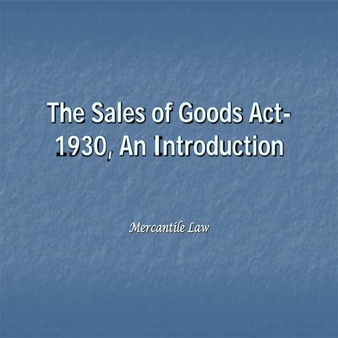 Sale of goods act 1930.bose